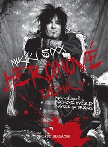 Heroinové deníky - Nikki Sixx