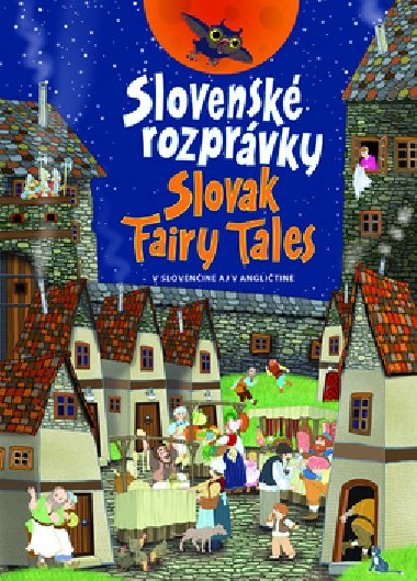 Slovenské rozprávky Slovak Fairy Tales - Otília Škvarnová