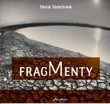 Fragmenty - Dana Janebov