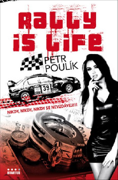 Rally is life - Petr Poulk