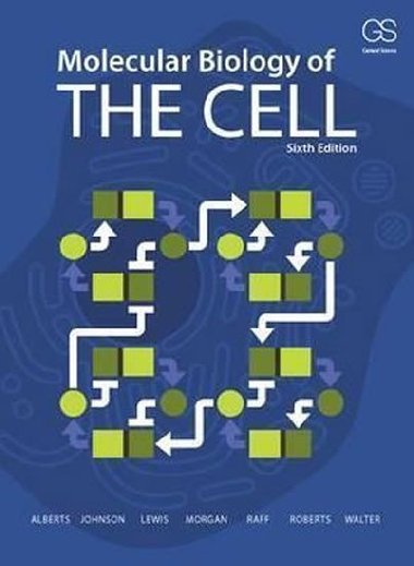 Molecular Biology of the Cell - Alberts Bruce