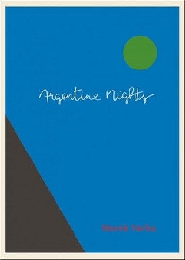 Argentine Nights - Marek Vcha