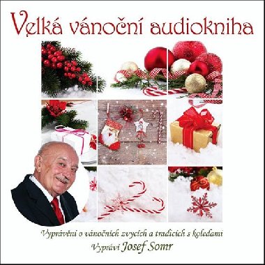 Velká vánoční audiokniha - Josef Somr