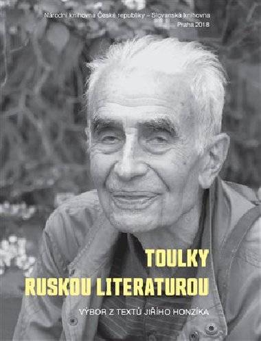 Toulky ruskou literaturou - Ji Honzk