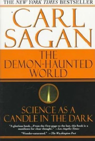 The Demon-Haunted World : Science as a Candle in the Dark - Sagan Carl