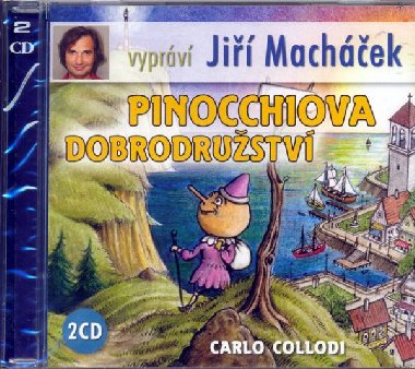 PINOCCHIOVA DOBRODRUSTV CD - Collodi Carlo