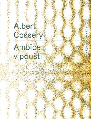 Ambice v pouti - Albert Cossery