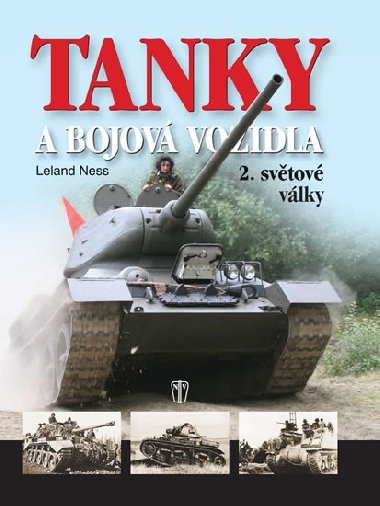 Tanky a bojová vozidla 2.světové války - Leland Ness