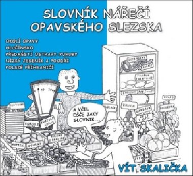 Slovnk ne Opavskho Slezska - Vt Skalika