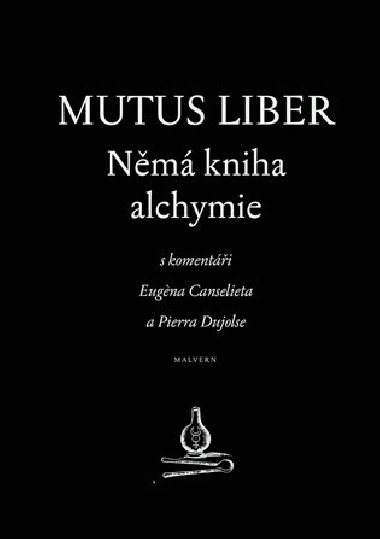 Mutus liber - Nm kniha alchymie - Eugene Canseliet