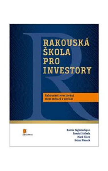 Rakousk kola pro investory - Rahim Taghizadegan, Ronald Stferle, Mark Valek, Heinz Blasnik