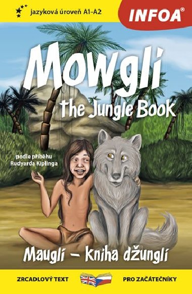 Maugl - Kniha dungl / Mowgli - The Jungle Book - Zrcadlov etba (A1-A2) - Infoa