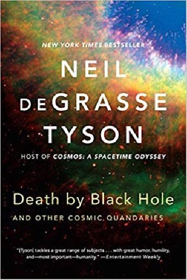 Death by Black Hole: And Other Cosmic Quandaries - 