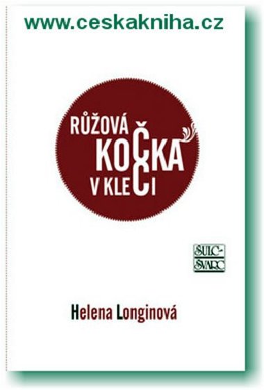 Rov koka v kleci - Helena Longinov