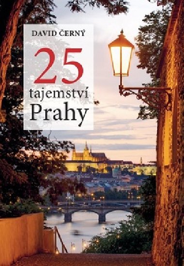 25 tajemstv Prahy - David ern