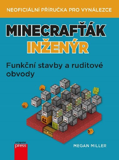 Minecrafk inenr 1 - Funkn stavby a ruditov obvody - Megan Miller