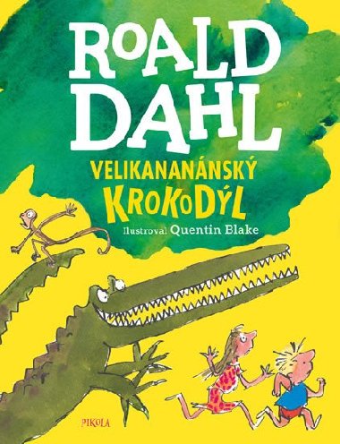 Velikanannsk krokodl - Roald Dahl