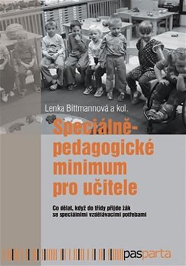 Specilnpedagogick minimum - Lenka Bittmannov,kol.