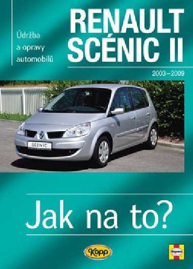 RENAULT SCENIC II OD R.2003 DO R.2009 - Peter T. Gill
