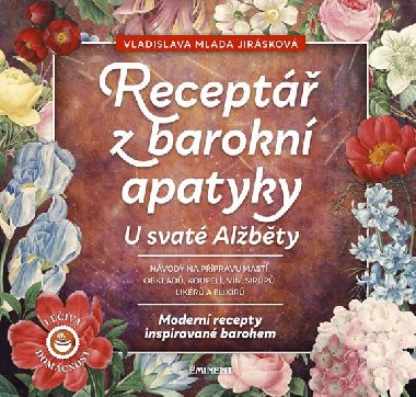 Recept barokn apatyky u svat Albty - Modern recepty inspirovan barokem - Vladislava Mlada Jirskov