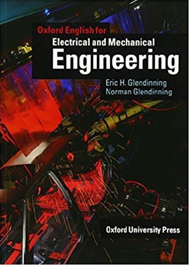Oxford English for Electrical and Mechanical Engineering Students Book - Glendinning Eric H.