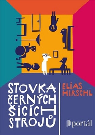 Stovka ernch icch stroj - Elias Hirschl