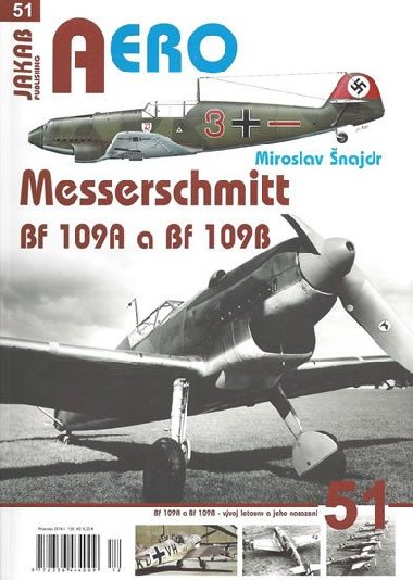 Messerschmitt Bf 109A a Bf 109B - najdr Miroslav