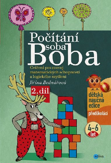 Potn soba Boba - 2. dl - Cvien pro rozvoj matematickch schopnost a logickho mylen (4-6 let) - Jiina Bednov