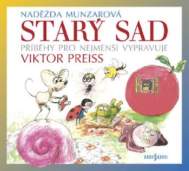 Star sad - CDmp3 (Vypravuje Viktor Preiss) - Nadda Munzarov; Viktor Preiss