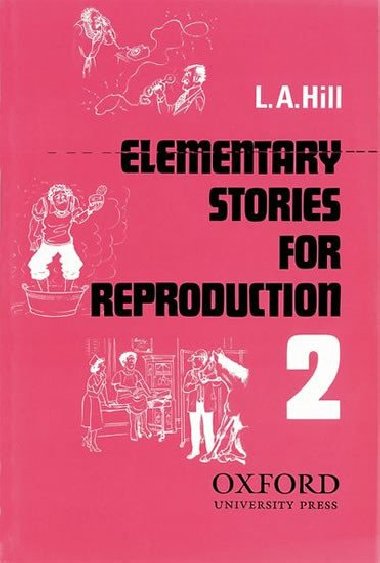 Elementary Stories for Reproduction 2 - Hill L. A.