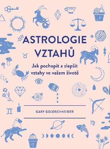 Astrologie vztah - Gary Goldschneider