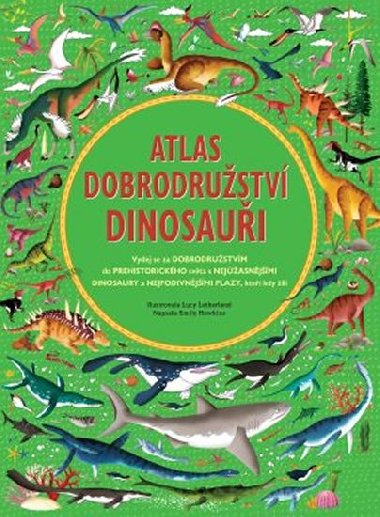 Atlas dobrodrustv Dinosaui - Emily Hawkins