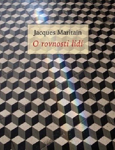 O rovnosti lid - Jacques Maritain