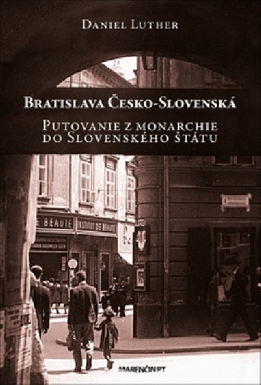Bratislava esko-Slovensk - Daniel Luther