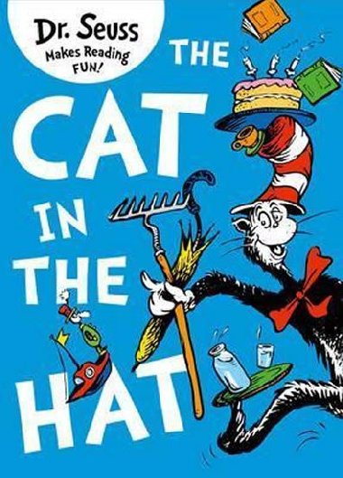 The Cat in the Hat (Dr Seuss) - Seuss Dr.