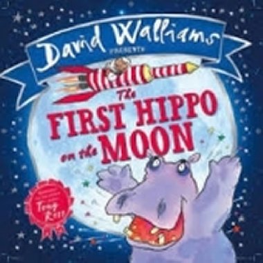 The First Hippo on the Moon - Walliams David