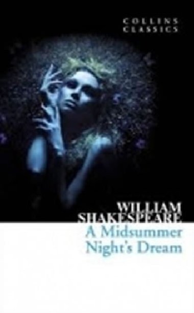 Midsummer Night Dream (Collins Classics) - Shakespeare William