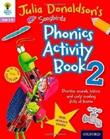 Phonics Activity Book 2: Oxford Reading Tree Songbirds - Donaldson Julia