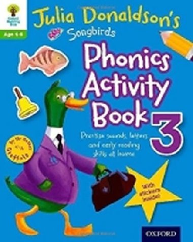 Phonics Activity Book 3: Oxford Reading Tree Songbirds - Donaldson Julia