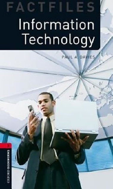 Level 3: Factfiles Information Technology/Oxford Bookworms Library - Davies Paul