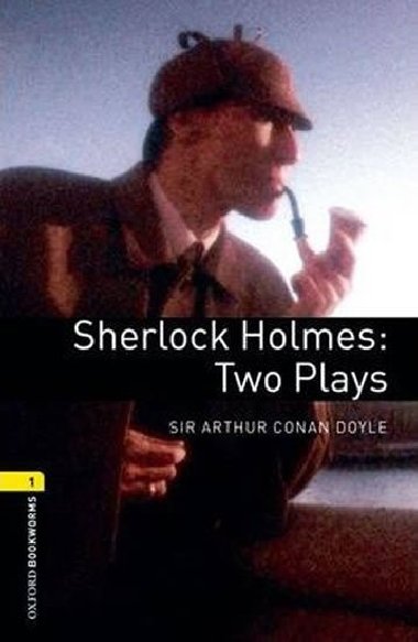 Level 1: Sherlock Holmes Playscript/Oxford Bookworms Library - Doyle Arthur Conan