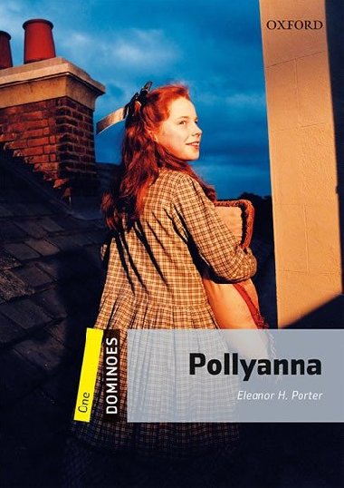 Dominoes: One: Pollyanna - Porter Eleanor H.