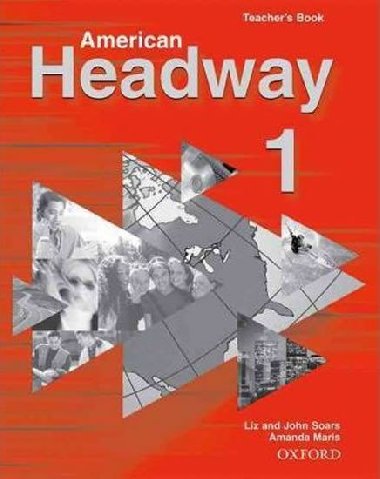 American Headway 1: Teachers Book (including Tests) - Soars Liz a John