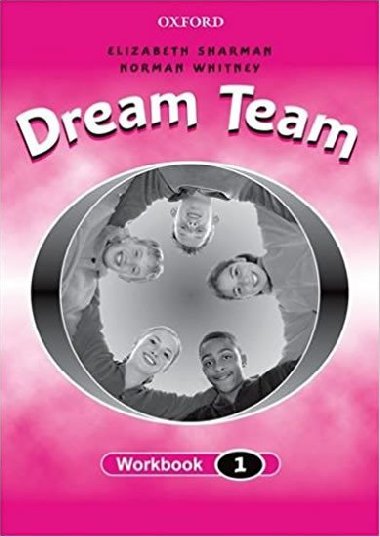 Dream Team 1 Workbook - Whitney Norman
