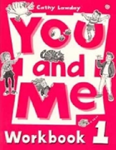 You and Me 1 Workbook - Lawday Cathy