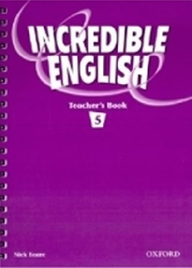 Incredible English 5 Teachers Book - Beare Nick