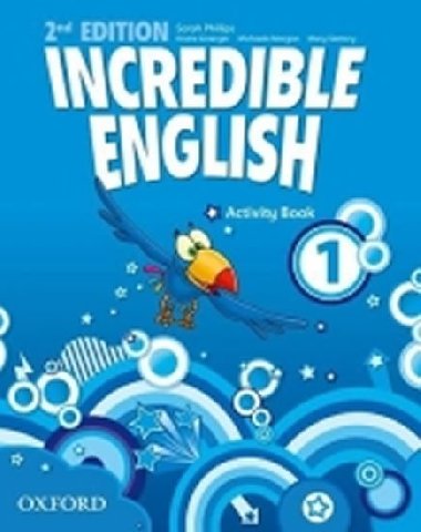 Incredible English 2nd 1 Activity Book with Online Practice - Phillips Sarah