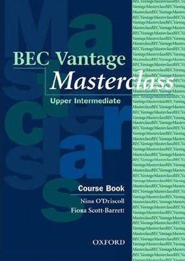 BEC Vantage Masterclass: Course Book - O`Driscoll Nina