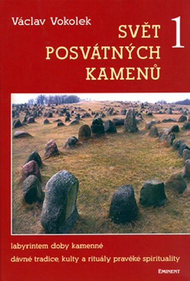 SVT POSVTNCH KAMEN 1 - Vclav Vokolek