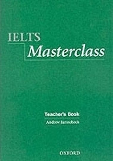 IELTS Masterclass Teacher´s Book - Jurascheck Andrew